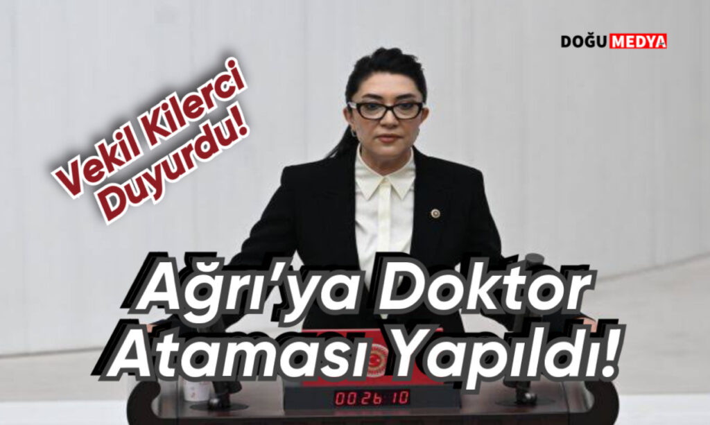 Ağrı’ya Doktor Ataması Yapıldı! 