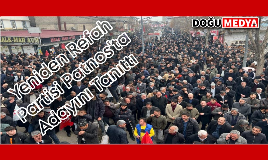 Yeniden Refah Partisi Patnos’ta Adayını Tanıttı