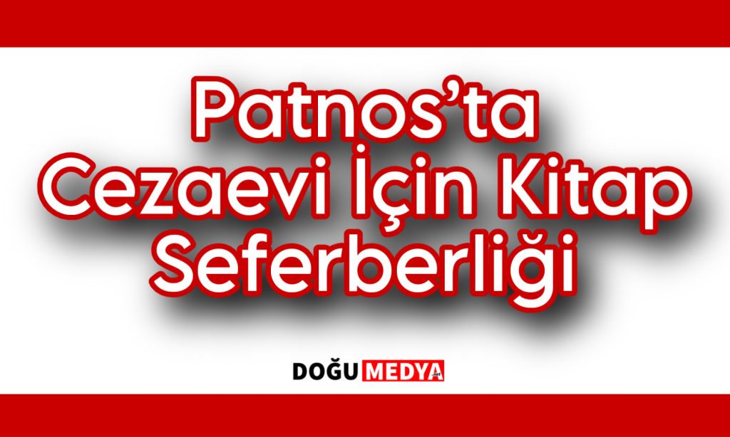 Patnos’ta Cezaevi İçin Kitap Seferberliği