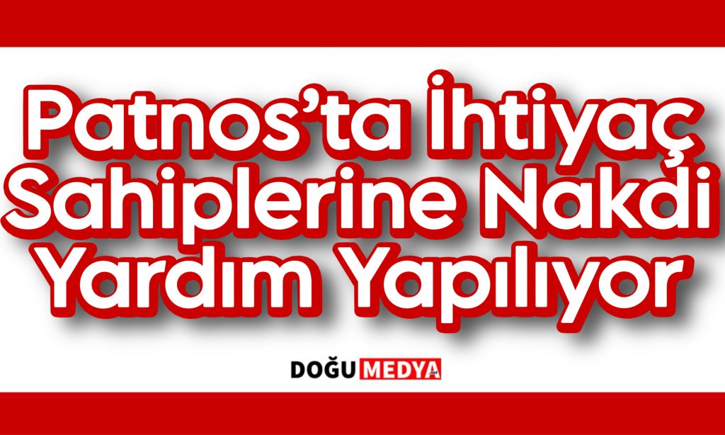 Patnos’ta İhtiyaç Sahiplerine Nakdi Yardım Yapılıyor 