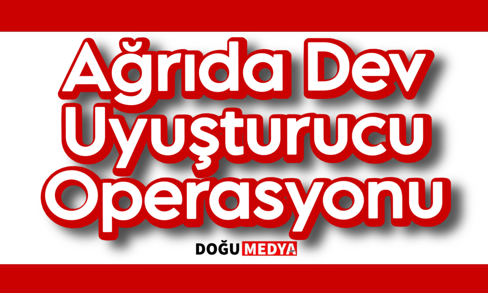 Ağrı’da Uyuşturucu Operasyonu: 8 Kilo 300 Gram Metamfetamin Ele Geçirildi