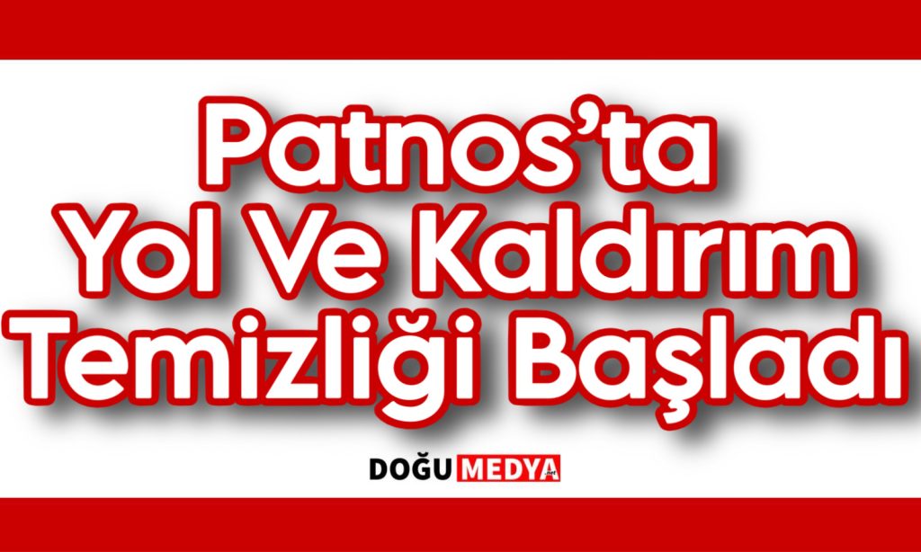 Patnos’ta Yol Ve Kaldırım Temizliği Başladı