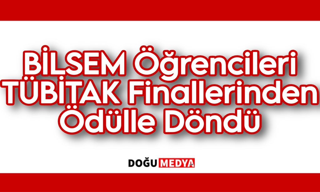 BİLSEM Öğrencileri TÜBİTAK Finallerinden Ödülle Döndü