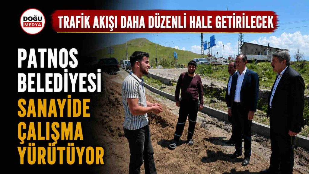 Patnos Belediyesi Sanayide Çalışma Yürütüyor