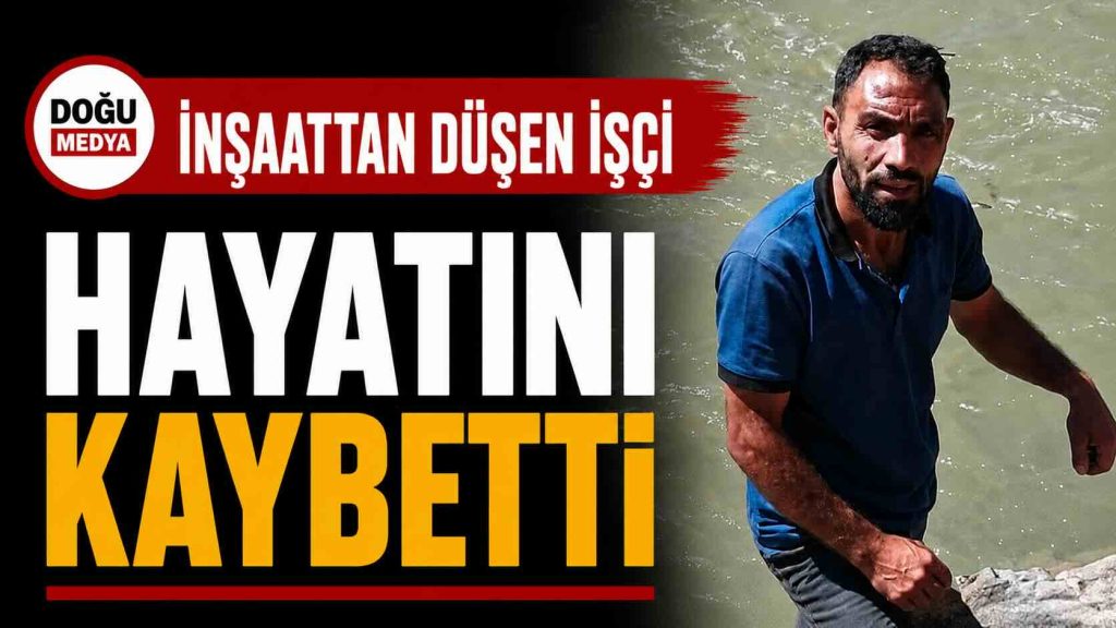 İnşaattan Düşen İşçi Hayatını Kaybetti