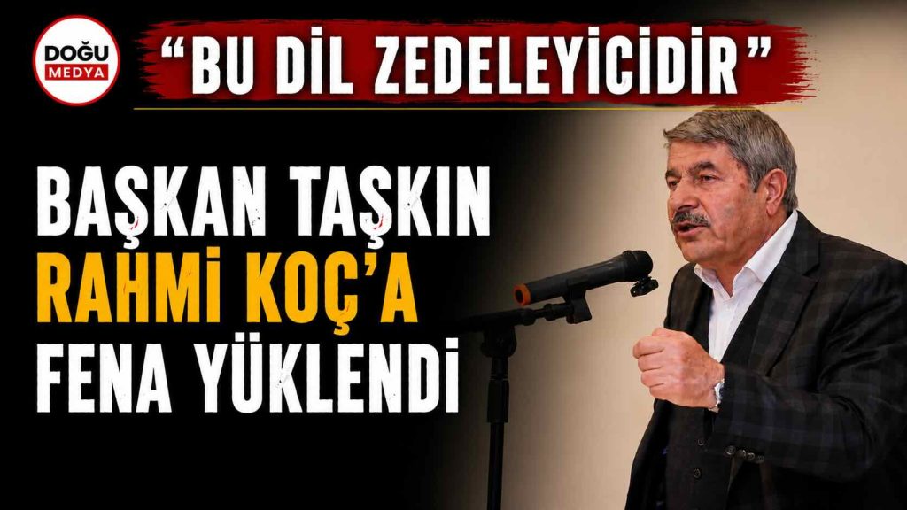 Başkan Taşkın Rahmi Koç’a Fena Yüklendi
