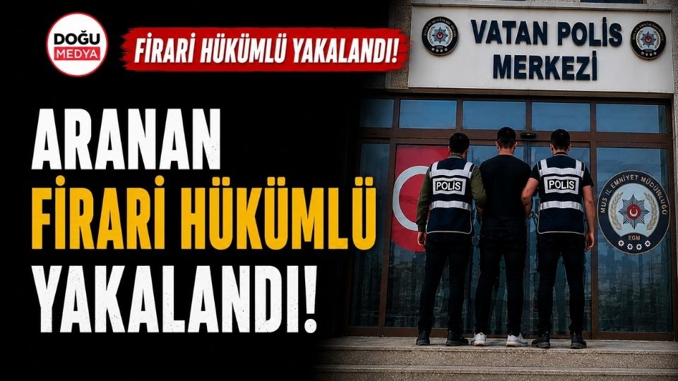 Aranan Firari Hükümlü Yakalandı