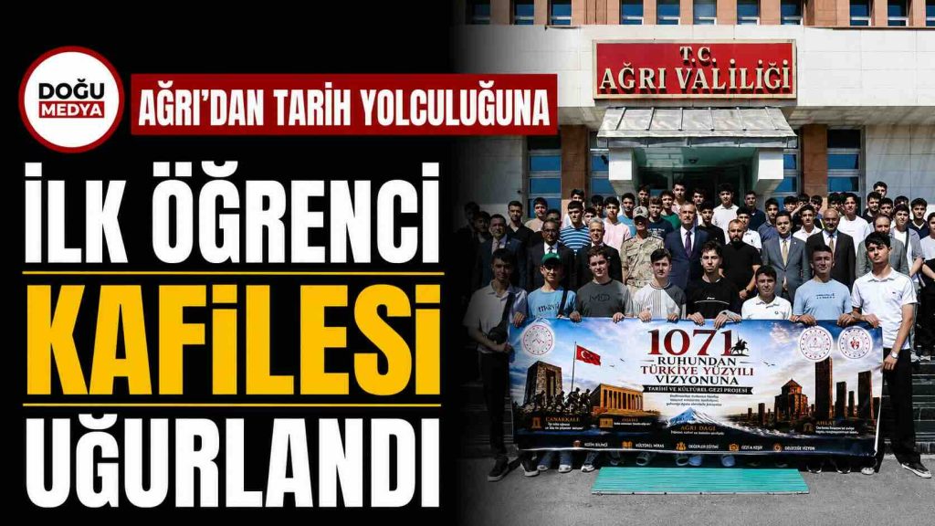 Ağrı’dan Tarih Yolculuğuna İlk Öğrenci Kafilesi Uğurlandı