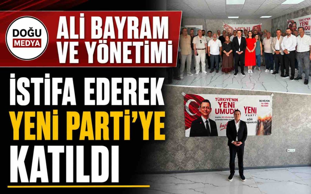 Ali Bayram ve Yönetimi İstifa Ederek Yeni Parti’ye Katıldı