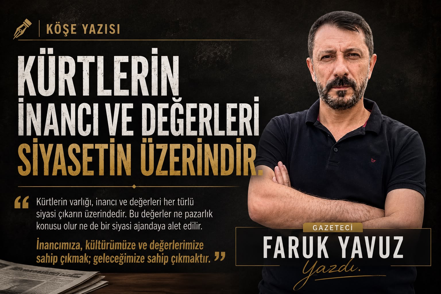Kürtlerin İnancı ve Değerleri Siyaset Üzerinedir