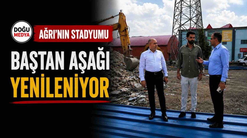 Ağrı’nın Stadyumu Baştan Aşağı Yenileniyor