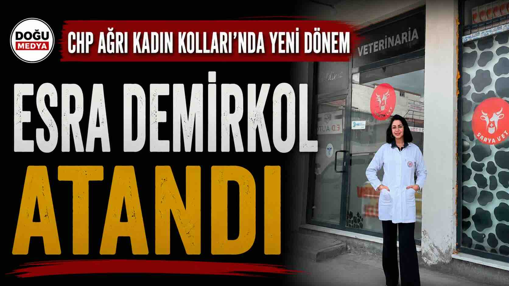 CHP Ağrı Kadın Kolları’nda Yeni Dönem: Esra Demirkol Atandı