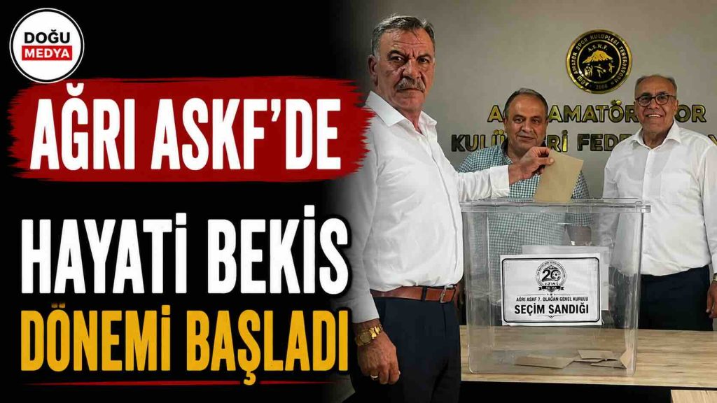 Ağrı ASKF’de Hayati Bekis Dönemi Başladı