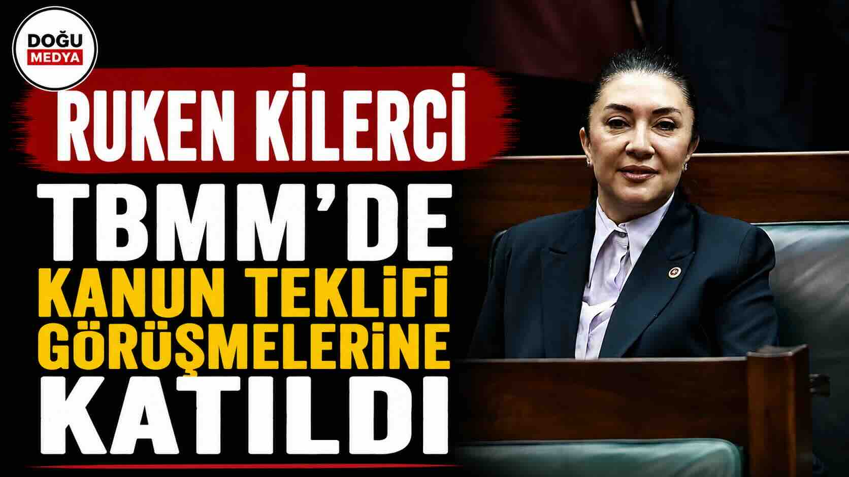 Ruken Kilerci TBMM’de Kanun Teklifi Görüşmelerine Katıldı