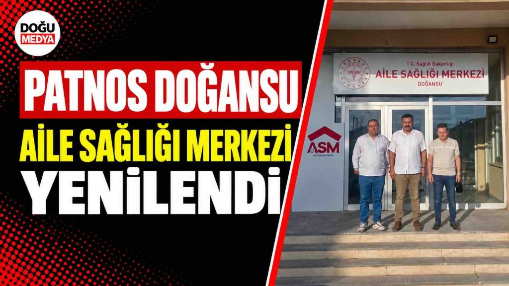 Patnos Doğansu Aile Sağlığı Merkezi Yenilendi