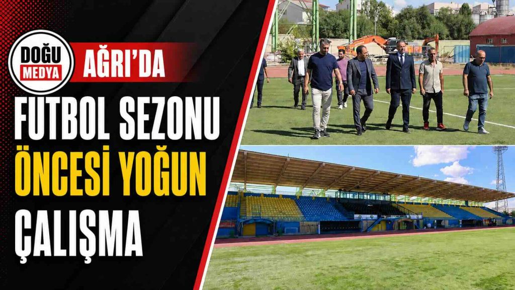 Ağrı’da Futbol Sezonu Öncesi Yoğun Çalışma