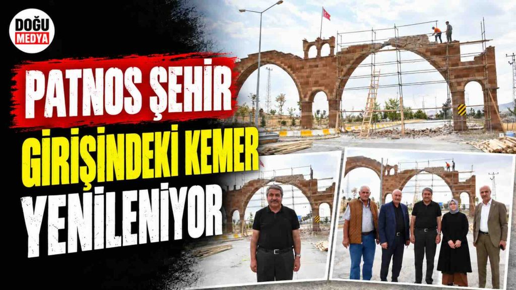 Patnos Şehir Girişindeki Kemer Yenileniyor
