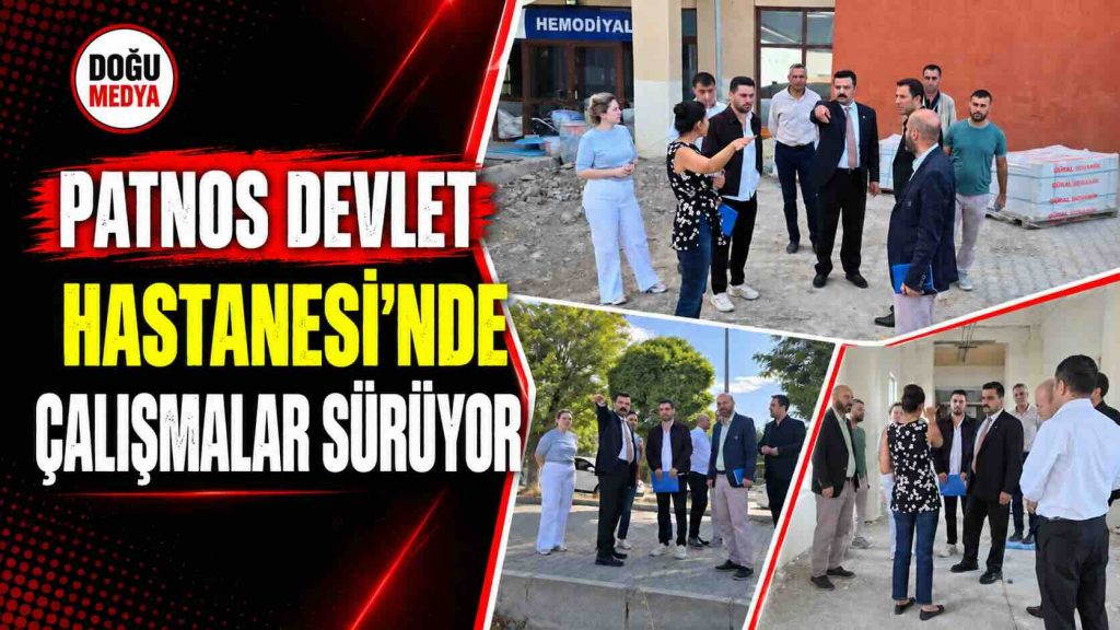 Patnos Devlet Hastanesi’nde Çalışmalar Sürüyor