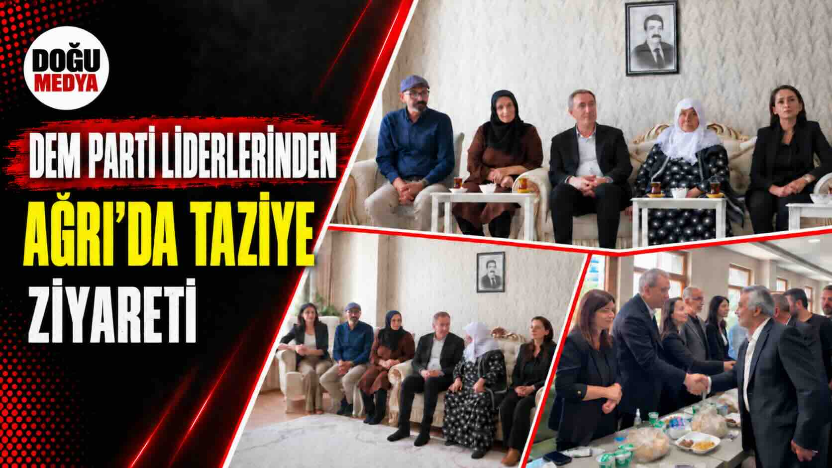 DEM Parti Liderlerinden Ağrı’da Taziye Ziyareti