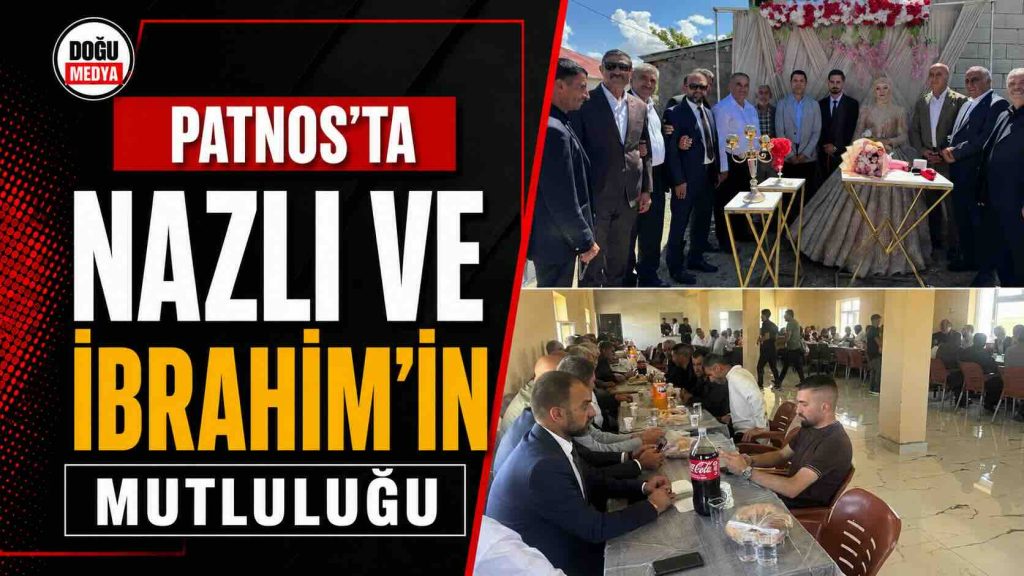 Patnos’ta Nazlı Ve İbrahim’in Mutluluğu
