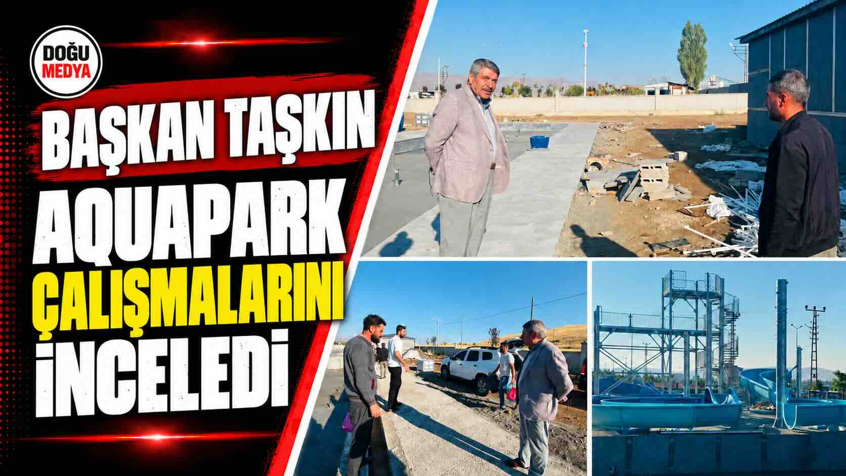 Başkan Taşkın Aquapark Çalışmalarını İnceledi