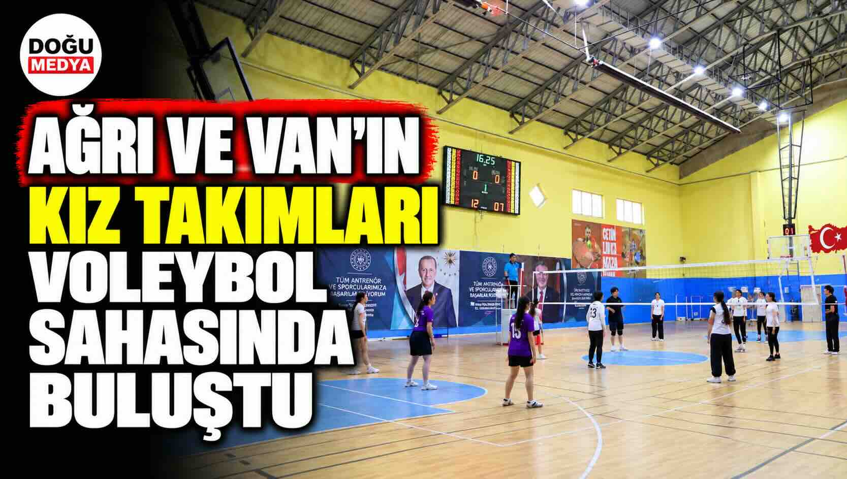 Ağrı ve Van’ın Kız Takımları Voleybol Sahasında Buluştu