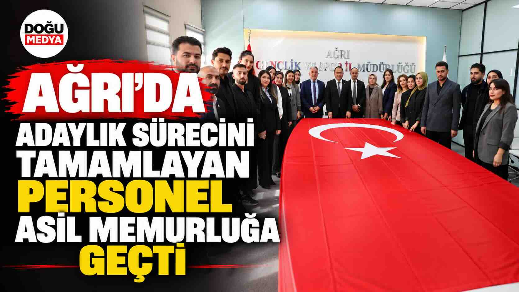 Ağrı’da Adaylık Sürecini Tamamlayan Personel Asil Memurluğa Geçti