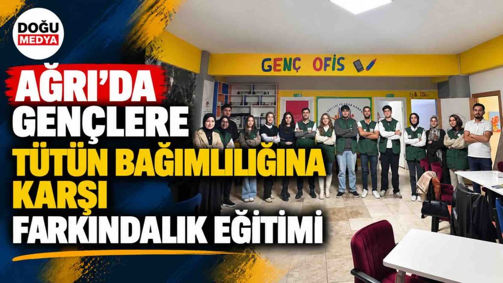 Ağrı’da Gençlere Tütün Bağımlılığına Karşı Farkındalık Eğitimi