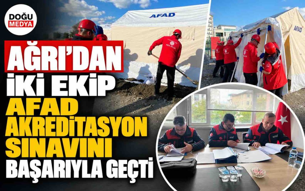 Ağrı’dan İki Ekip AFAD Akreditasyon Sınavını Başarıyla Geçti