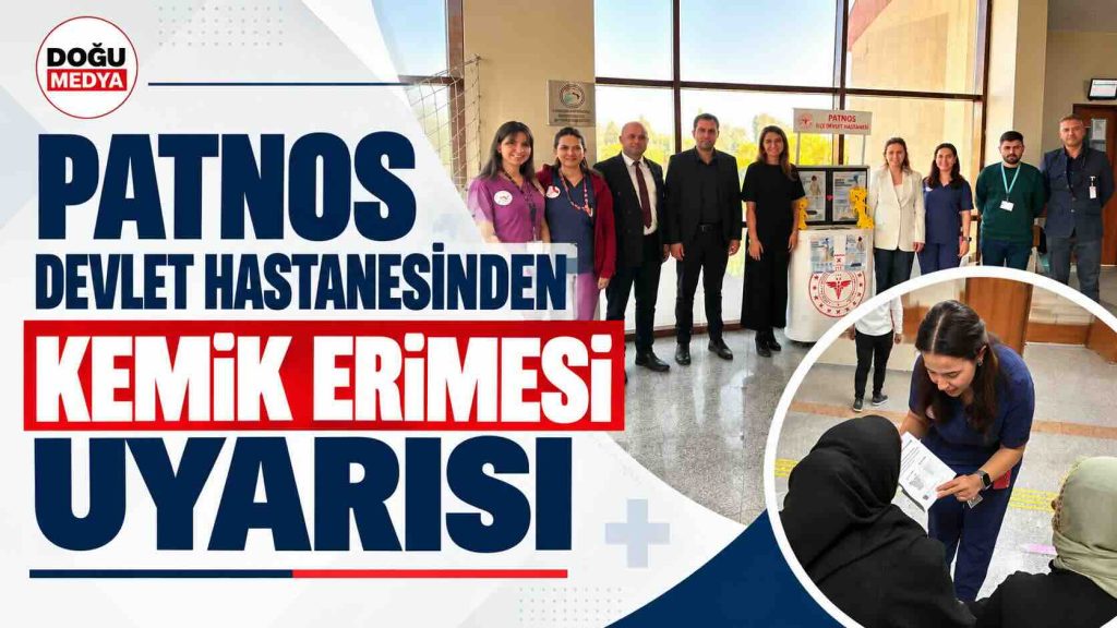 Patnos Devlet Hastanesinden Kemik Erimesi Uyarısı