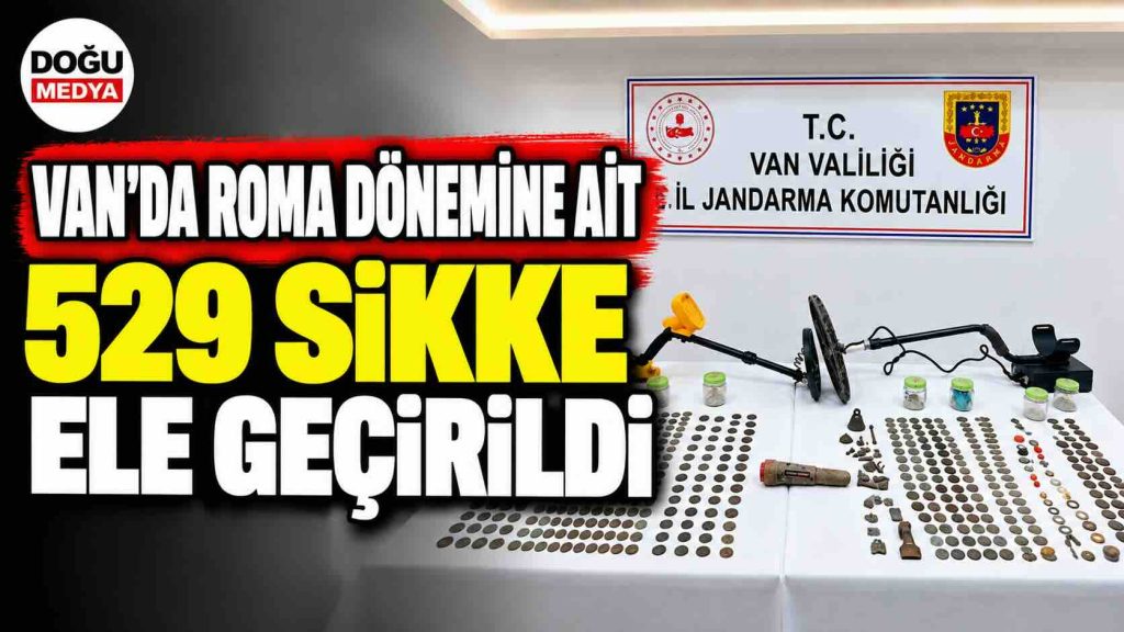 Van’da Roma Dönemine Ait 529 Sikke Ele Geçirildi