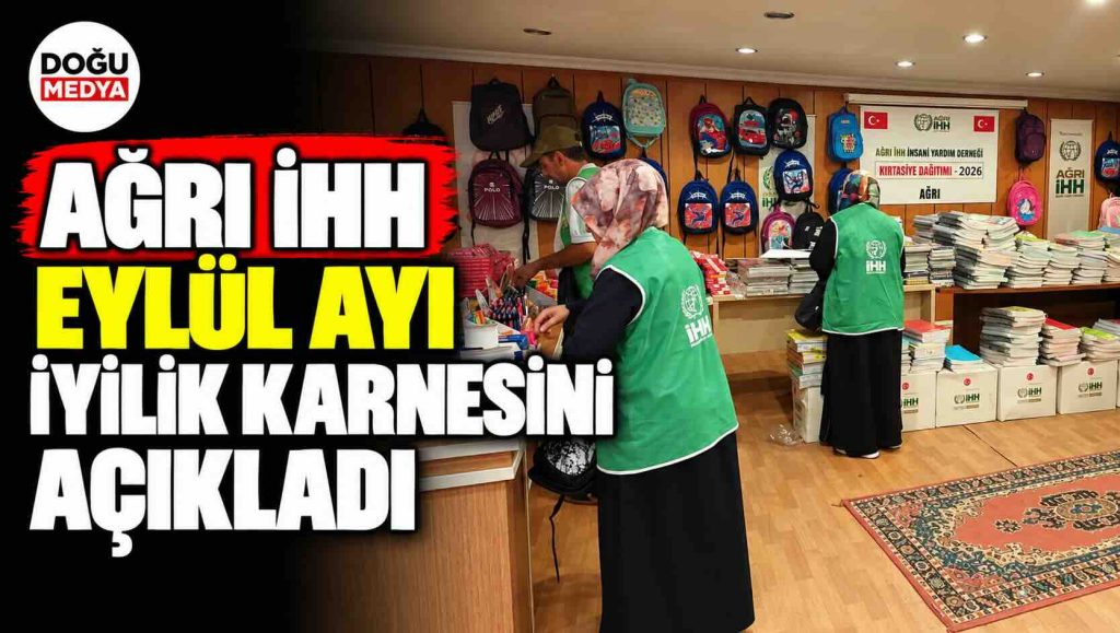 Ağrı İHH Eylül Ayı İyilik Karnesini Açıkladı